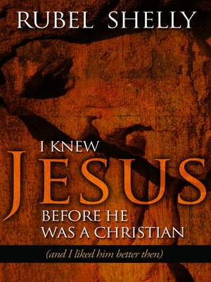 cover image of I Knew Jesus before He Was a Christian